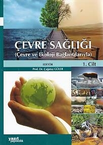 Çevre Sağlığı - Çevre Ve Ekoloji Bağlantılarıyla (2 Cilt Takım) Komisyon