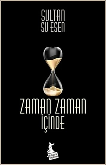 Zaman Zaman İçinde Şultan Şu Eşen