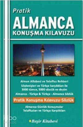 Pratik Almanca Konuşma Kılavuzu B. Orhan Doğan