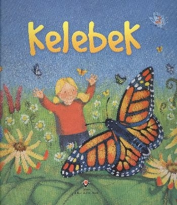 Kelebek Anna Milbourne, Cathy Shimmen