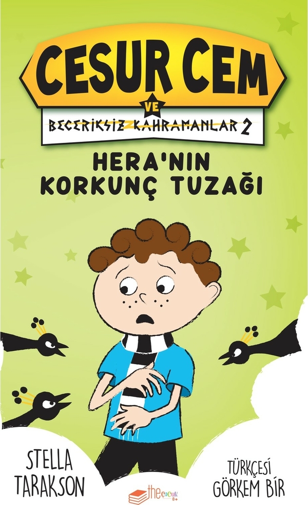 Hera’nın Korkunç Tuzağı! - Cesur Cem ve Beceriksiz Kahramanlar 2 Stella Tarakson