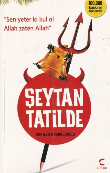 Şeytan Tatilde Serhan Keserlioğlu