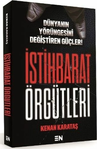 İstihbarat Örgütleri Kenan Karataş