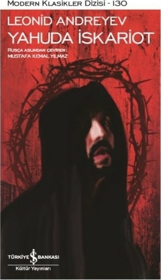 Yahuda İskariot - Modern Klasikler Dizisi Leonid Andreyev