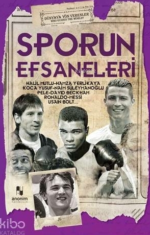 Sporun Efsaneleri - Dünyaya Yön Verenler Muhammet Cüneyt Özcan