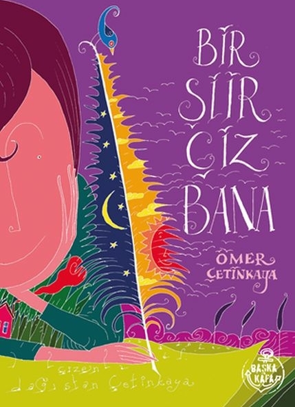 Bir Şiir Çiz Bana Ömer Çetinkaya