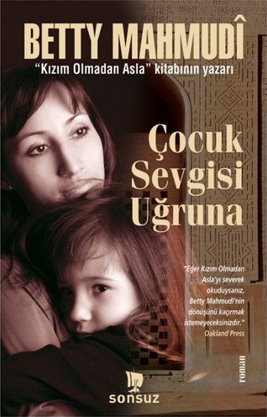 Çocuk Sevgisi Uğruna Betty Mahmudi