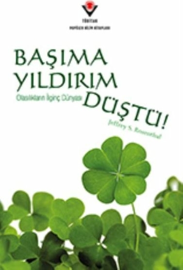 Başıma Yıldırım Düştü; Olasılıkların İlginç Dünyası