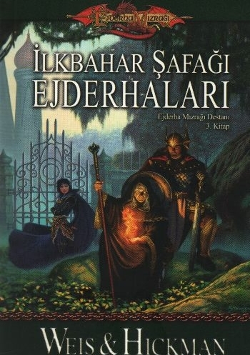 İlkbahar Şafağı  Ejderhaları M.weis T.hickman