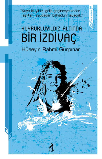 Kuyruklu Yıldız Altında Bir İzdivaç Hüseyin Rahmi Gürpınar