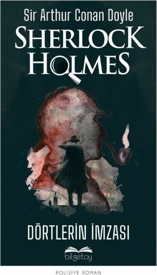 Dörtlerin İmzası - Sherlock Holmes Sir Arthur Conan Doyle