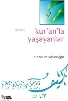 Kuranla Yaşayanlar Metin Karabaşoğlu