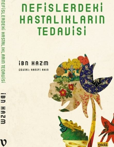 Nefislerdeki Hastalıkların Tedavisi İbn Hazm