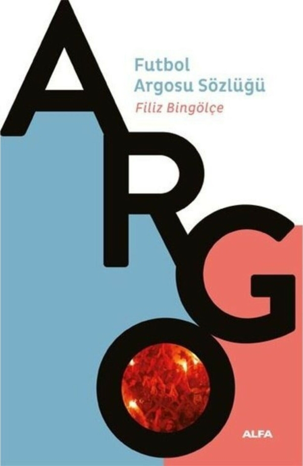 Futbol Argosu Sözlüğü Filiz Bingölçe