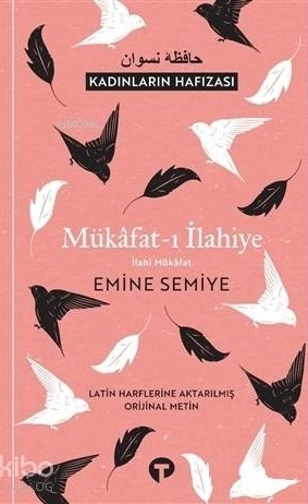 Mükafat-ı İlahiye - İlahi Mükafat Emine Semiye