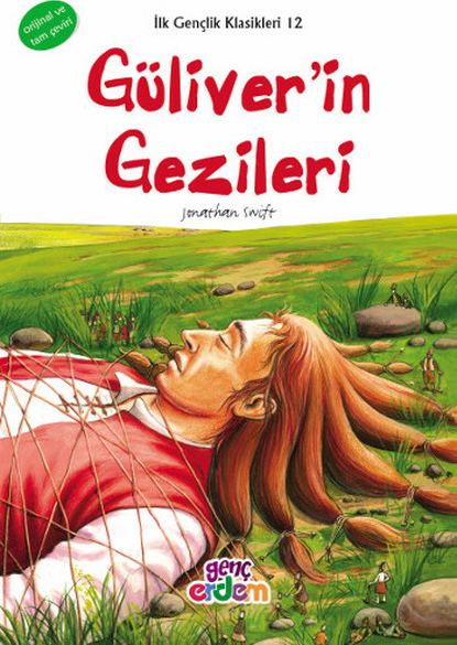 İlk Gençlik Klasikleri 12 - Güliver'in Gezileri Jonathan Swift