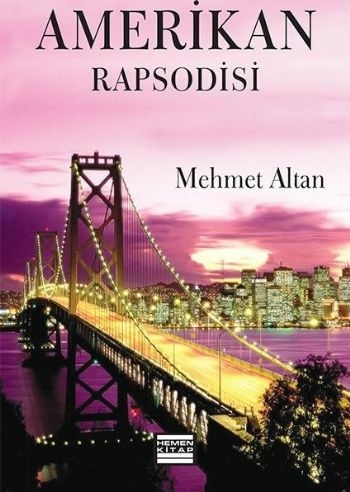 Amerikan Rapsodisi Mehmet Altan