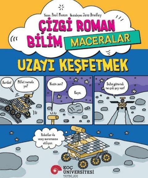 Çizgi Roman Bilim-Maceralar – Uzayı Keşfetmek Paul Mason