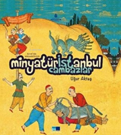 Levni'nin Minyatürleriyle Minyatür istanbul Cambaz