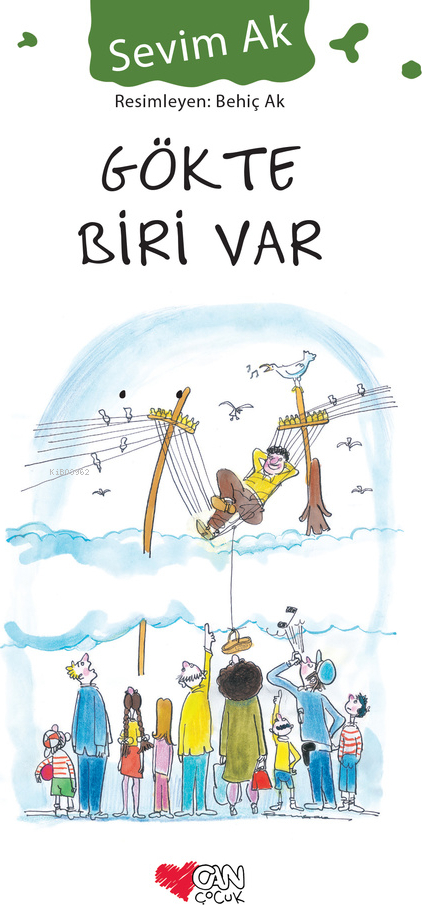 Gökte Biri Var Sevim Ak