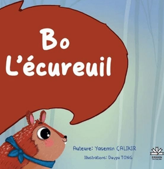 Bo L'ecureuil Yasemin Çalıkır