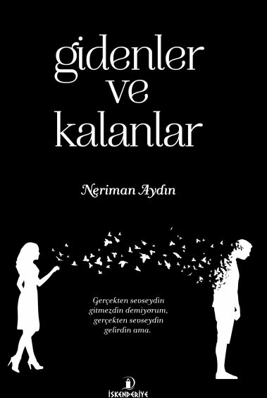 Gidenler Ve Kalanlar Neriman Aydın