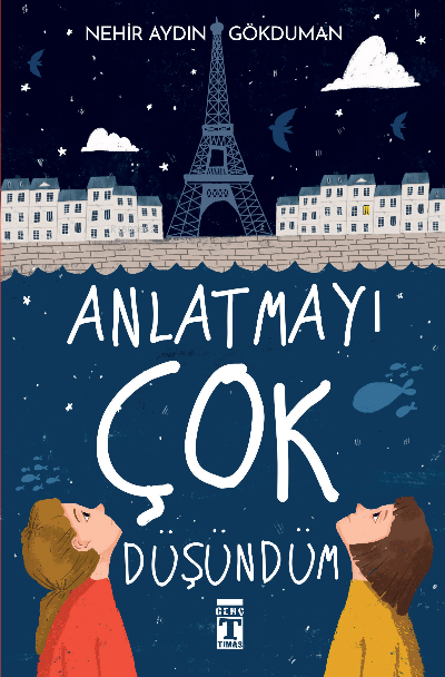 Anlatmayı Çok Düşündüm Nehir Aydın Gökduman
