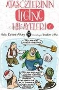 Atasözlerinin İlginç Hikâyeleri-2 Hale Eştürk Altay