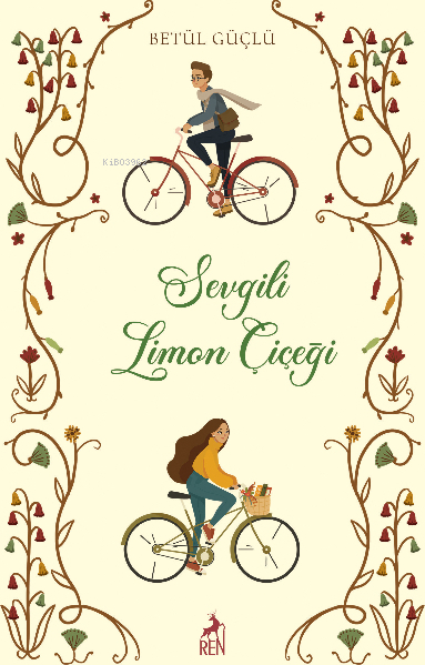 Sevgili Limon Çiçeği (Ciltli) Betül Güçlü