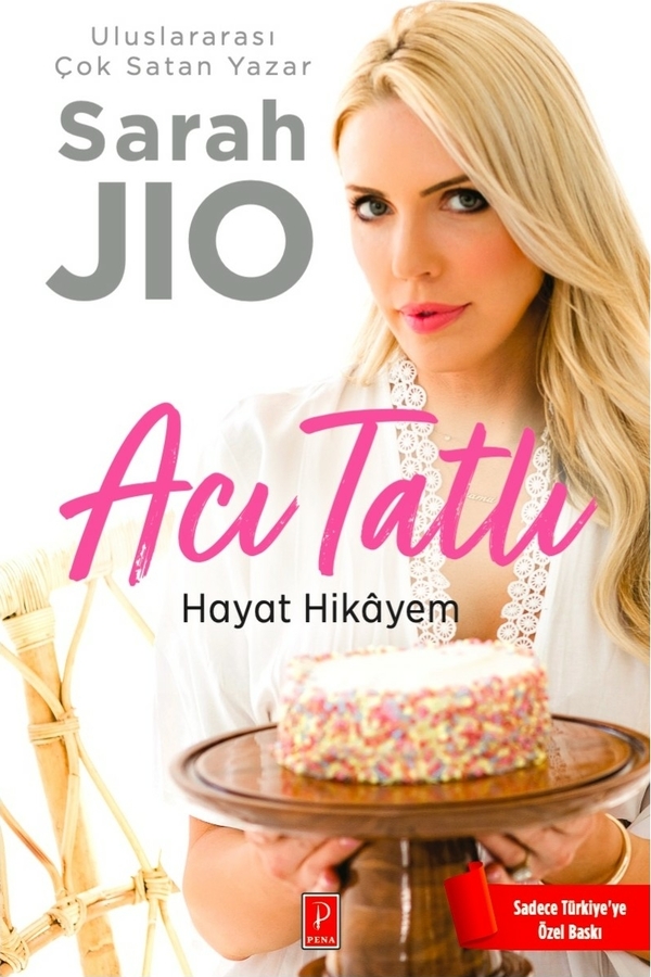 Acı Tatlı Hâyat Hikayem Sarah Jio