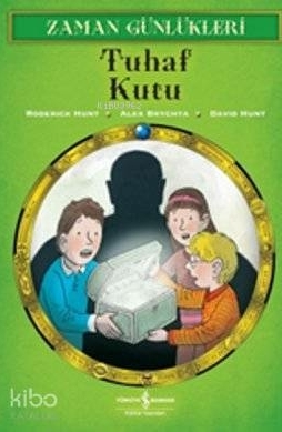 Zaman Günlükleri 1 - Tuhaf Kutu David Hunt