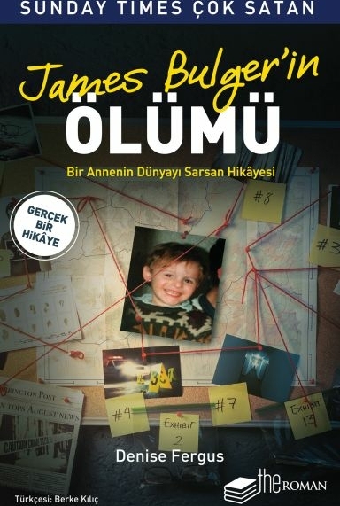 James Bulger’in Ölümü - Bir Annenin Dünyayı Sarsan Hikayesi Denise Fergus