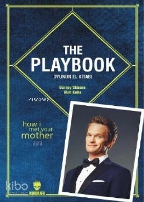 The Playbook - Oyunun El Kitabı Barney Stinson, Matt Kuhn