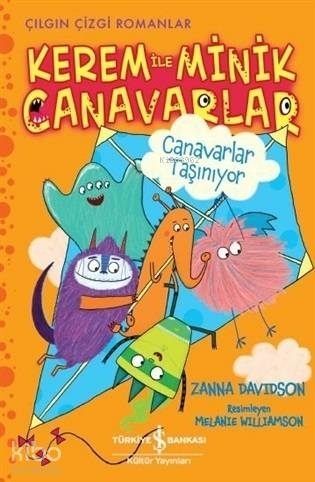 Kerem İle Minik Canavarlar - Canavarlar Taşınıyor Zanna Davidson