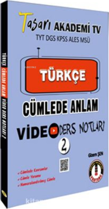 Tasarı TYT DGS KPSS ALESS MSÜ Türkçe Cümlede Anlam Video Ders Notları Gizem Şen