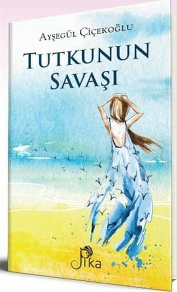 Tutkunun Savaşı Ayşegül Çiçekoğlu