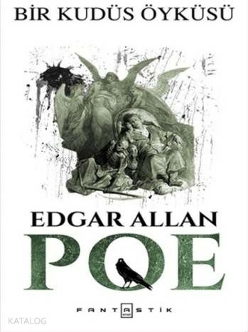 Bir Kudüs Öyküsü Edgar Allan Poe