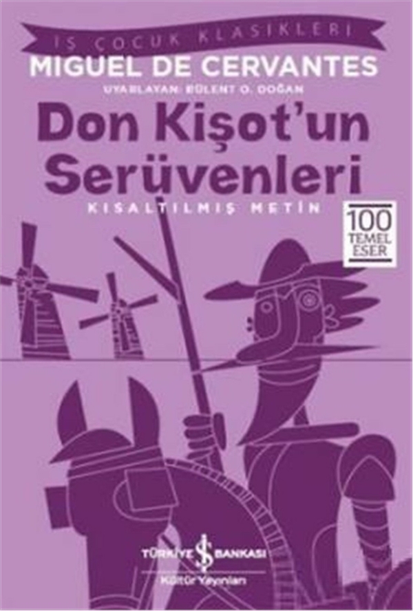 Don Kişot'un Serüvenleri (Kısaltılmış Metin) Miguel de Cervantes