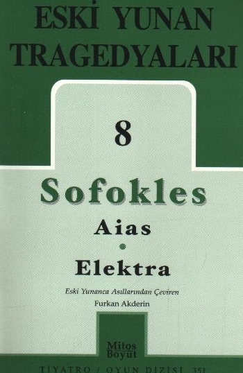 Eski Yunan Tragedyaları 8 Sofokles (351) Sofokles