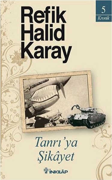Tanrıya Şikayet Refik Halid Karay