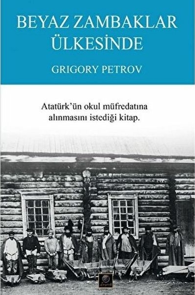Beyaz Zambaklar Ülkesinde Grigori Spiridonoviç Petrov