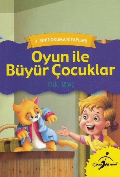 4. Sınıf Okuma Kitapları - Oyun ile Büyür Çocuklar Celal Akbaş