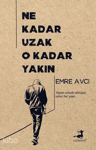 Ne Kadar Uzak O Kadar Yakın Emre Avcı