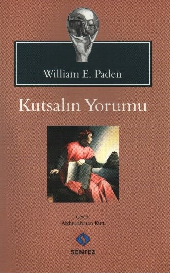 Kutsalın Yorumu William E. Paden