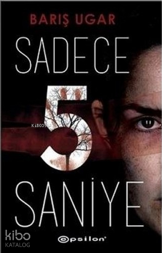 Sadece 5 Saniye Barış Ugar