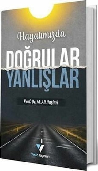 Hayatımızda Doğrular Yanlışlar Muhammed Ali Haşimi