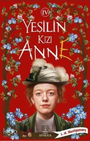 Yeşilin Kızı Anne 4 - Ciltsiz L. M. Montgomery