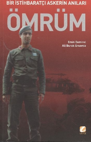 Ömrüm  Bir İstihbaratçı Askerin Anıları Ali Burak Ersemiz