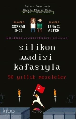 Silikon Vadisi Kafasıyla 90 Yıllık Meseleler Serkan İnci