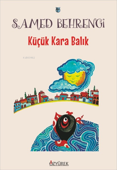 Küçük Kara Balık Samed Behrengi